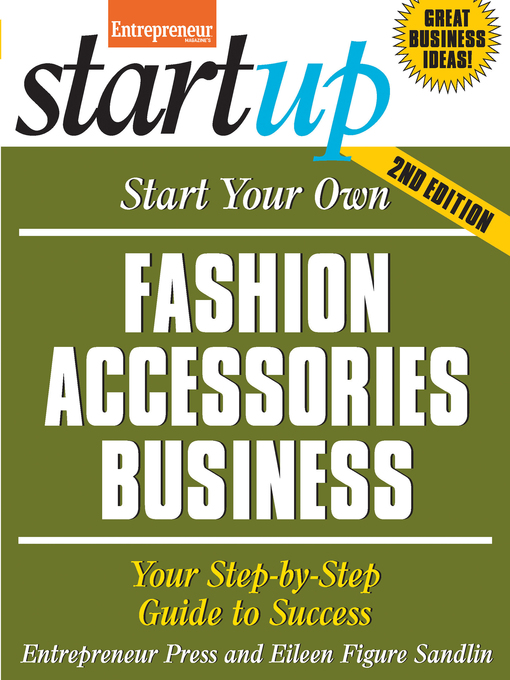 Title details for Start Your Own Fashion Accessories Business by Entrepreneur Press - Available